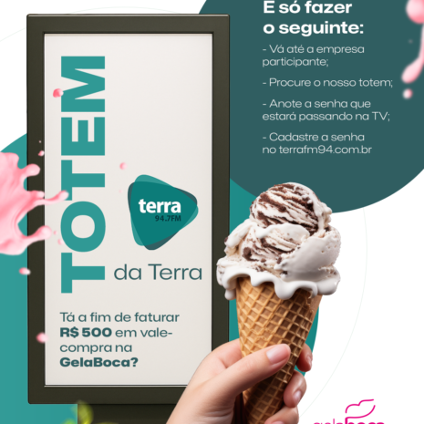 R$ 500 NA GELA BOCA – TOTEM